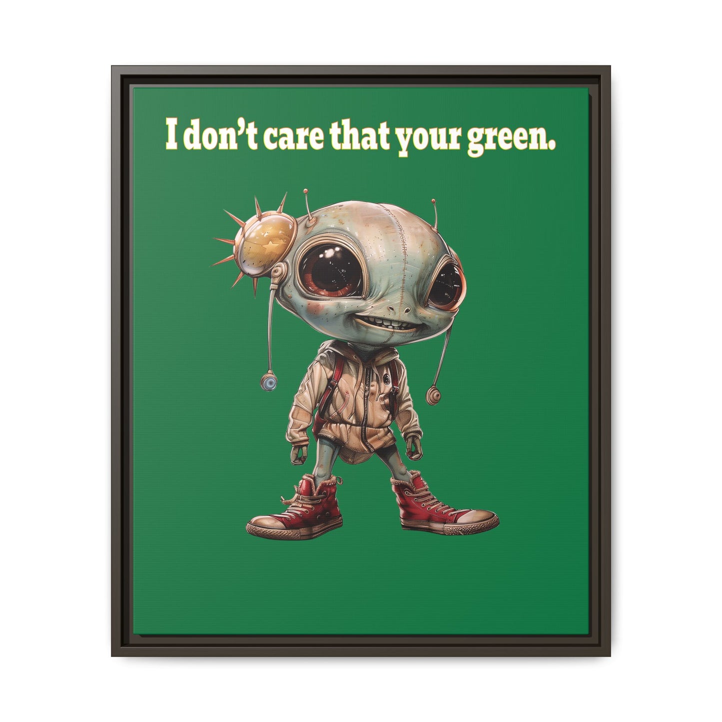 I don't care that your green - framed canvas art (dark green)