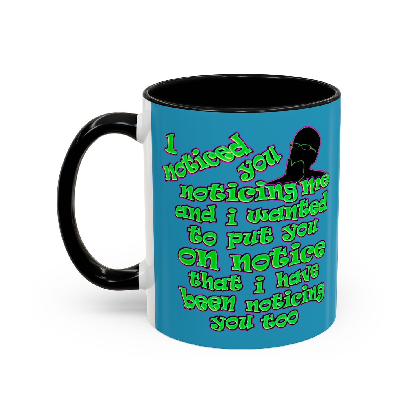 noticed you noticing - Accent Mug (turquoise)