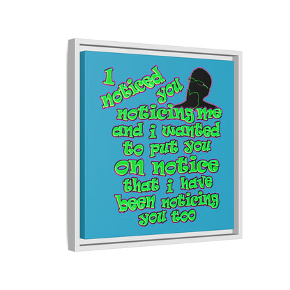 noticed you noticing - framed canvas art (turquoise)