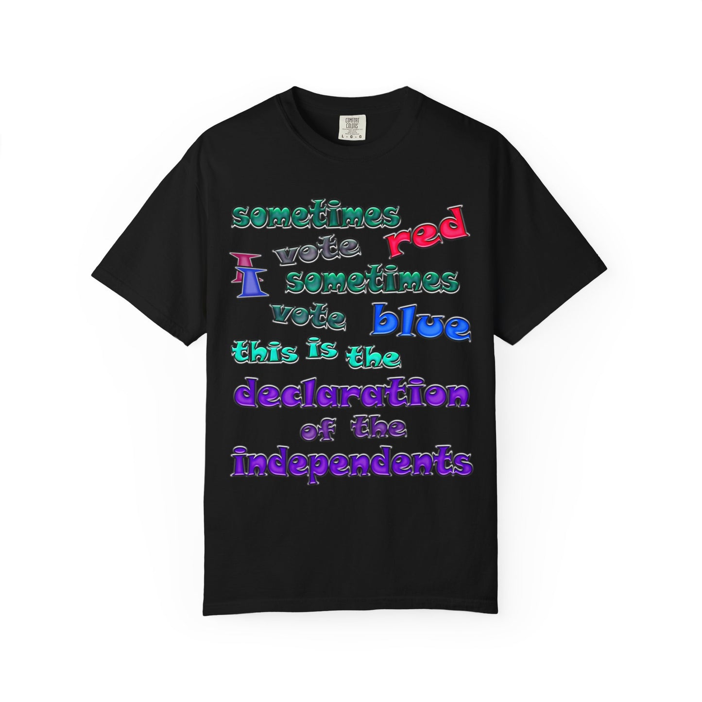 declaration of the independents - Unisex Garment-Dyed T-shirt