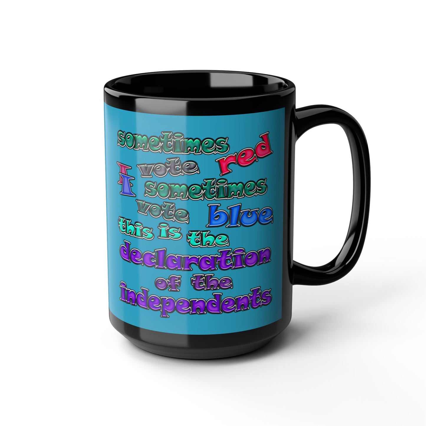 declaration of the independents - Black Mug (turquoise)
