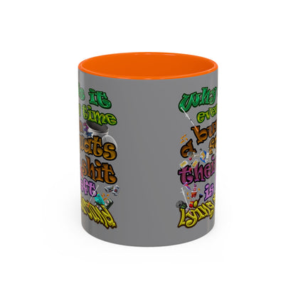 the bum's shit - Accent Mug (grey)