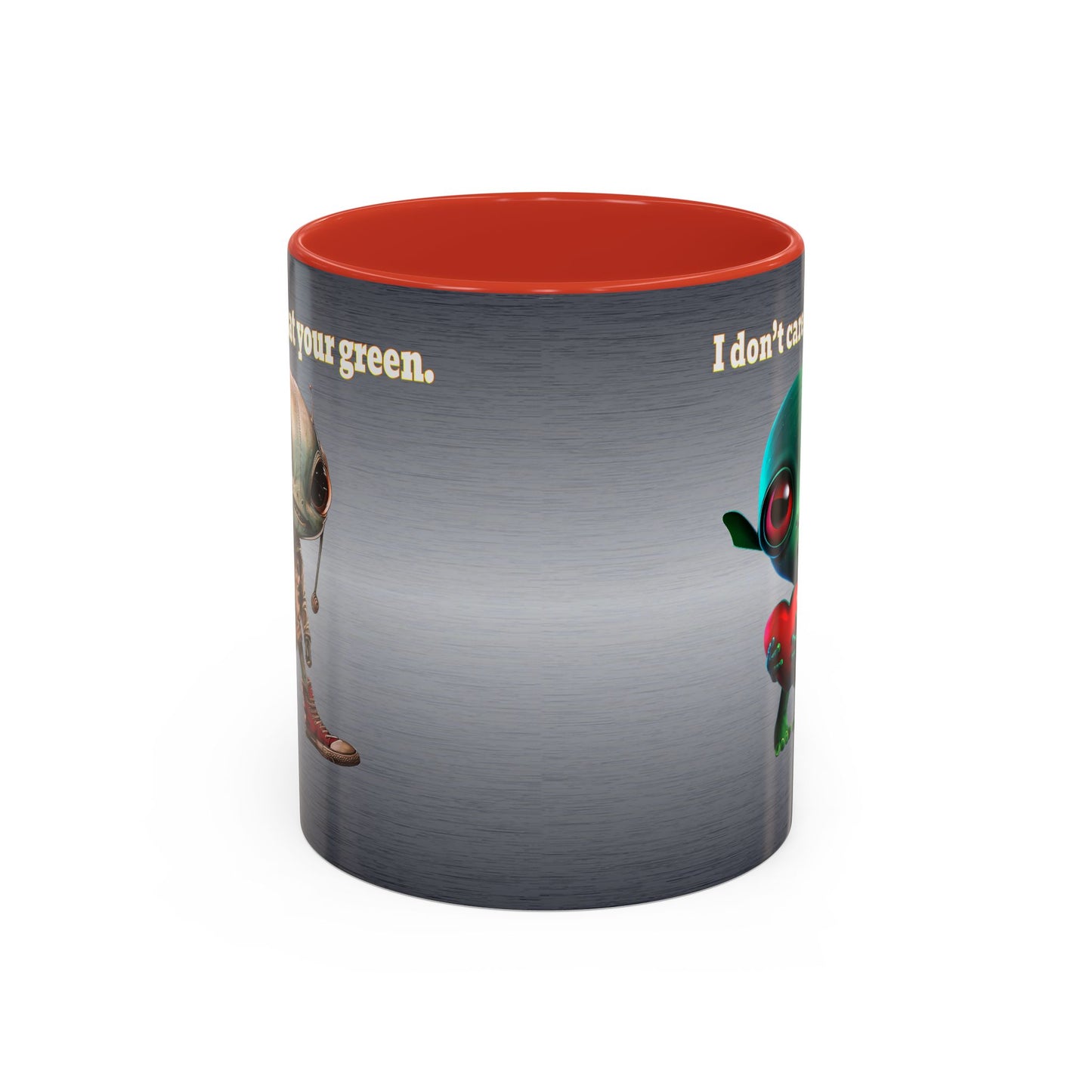 I don't care that your grey - Accent Mug (brushed nickel)