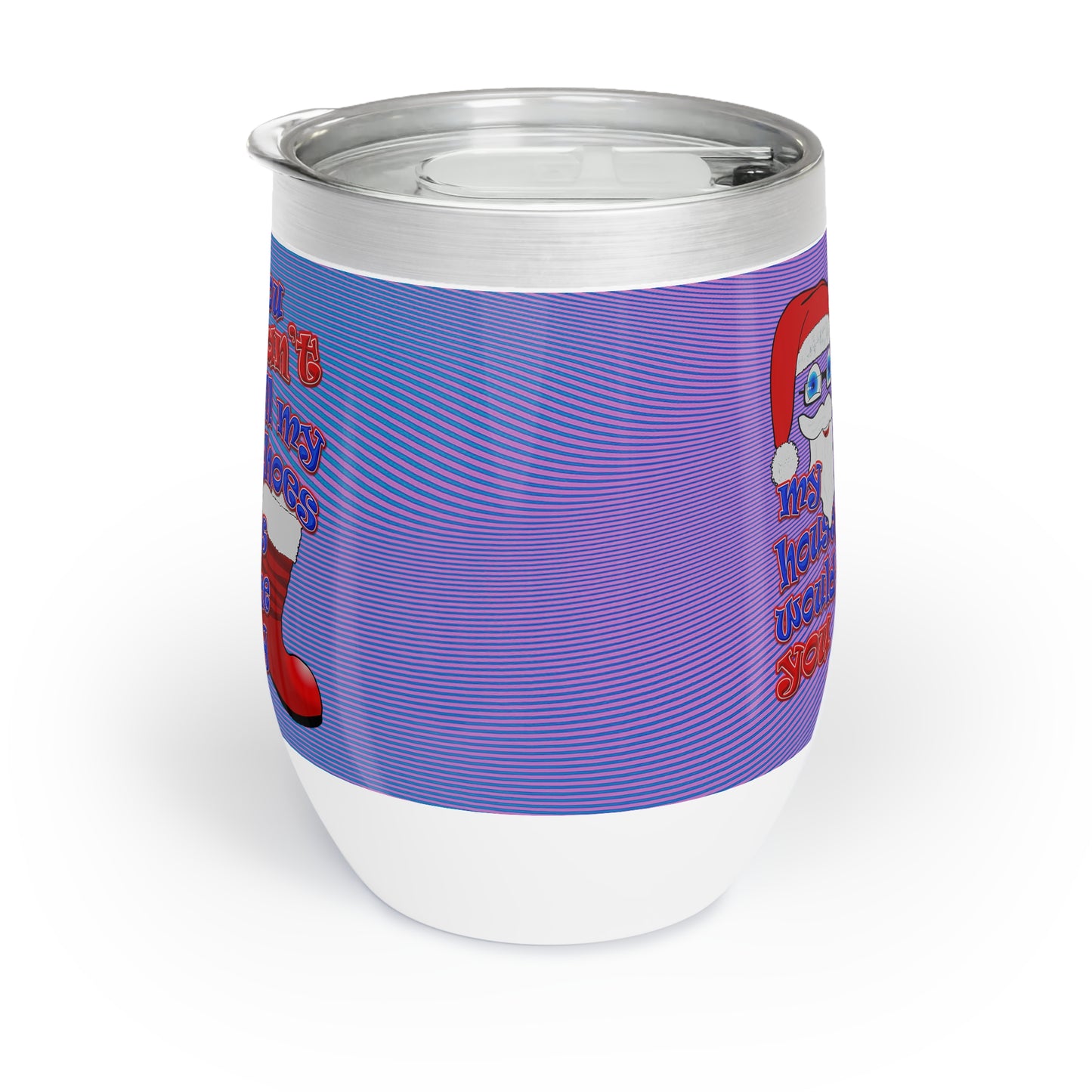 santa's shoes - Chill Wine Tumbler (light blue-purple wave)