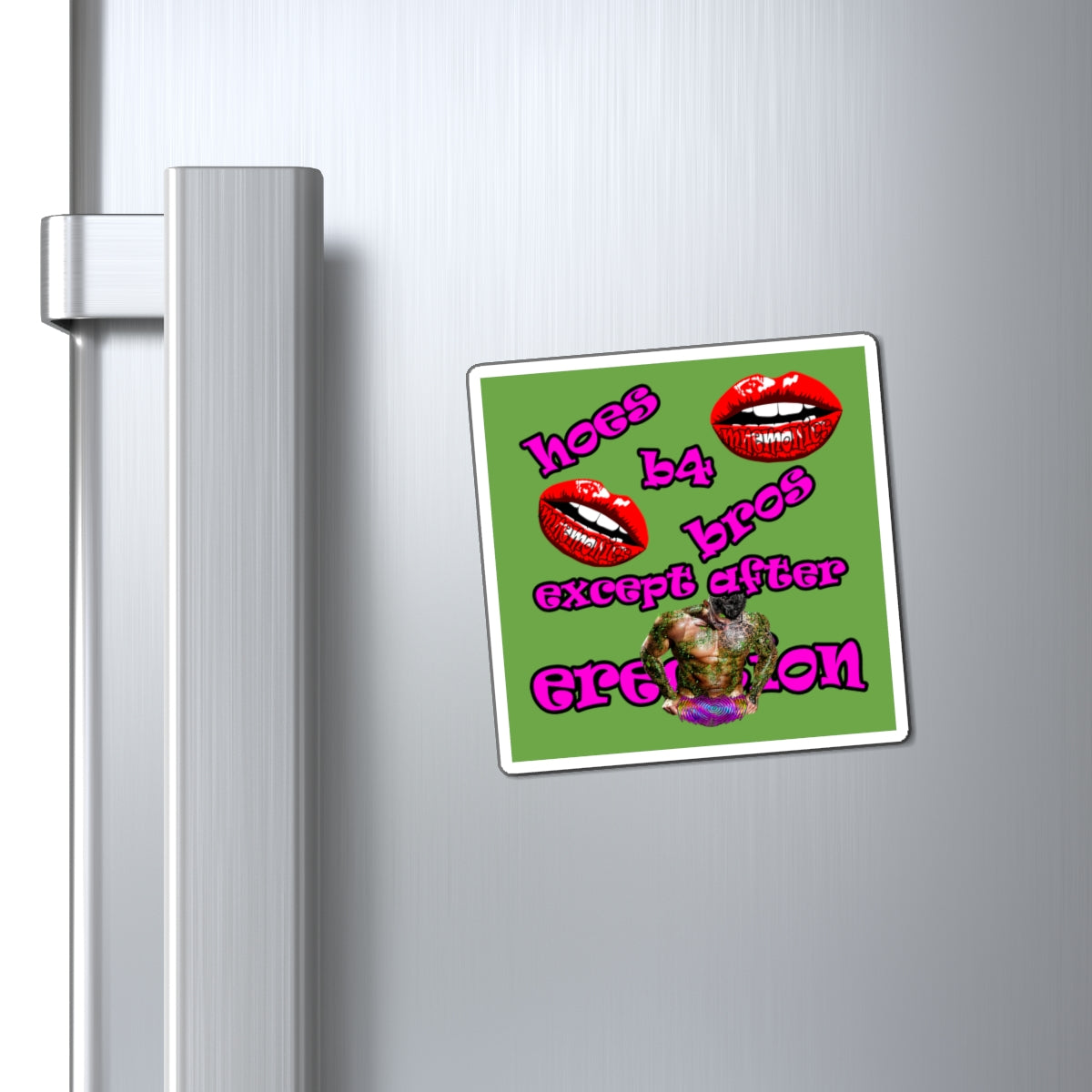 hoes b4 bros - Magnets - (green)
