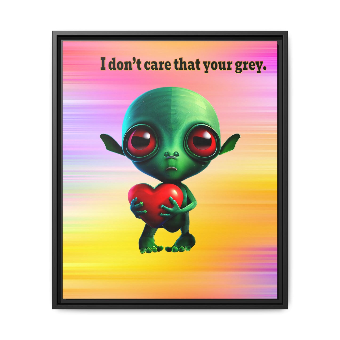 I don't care that your grey - framed canvas art (color blur)