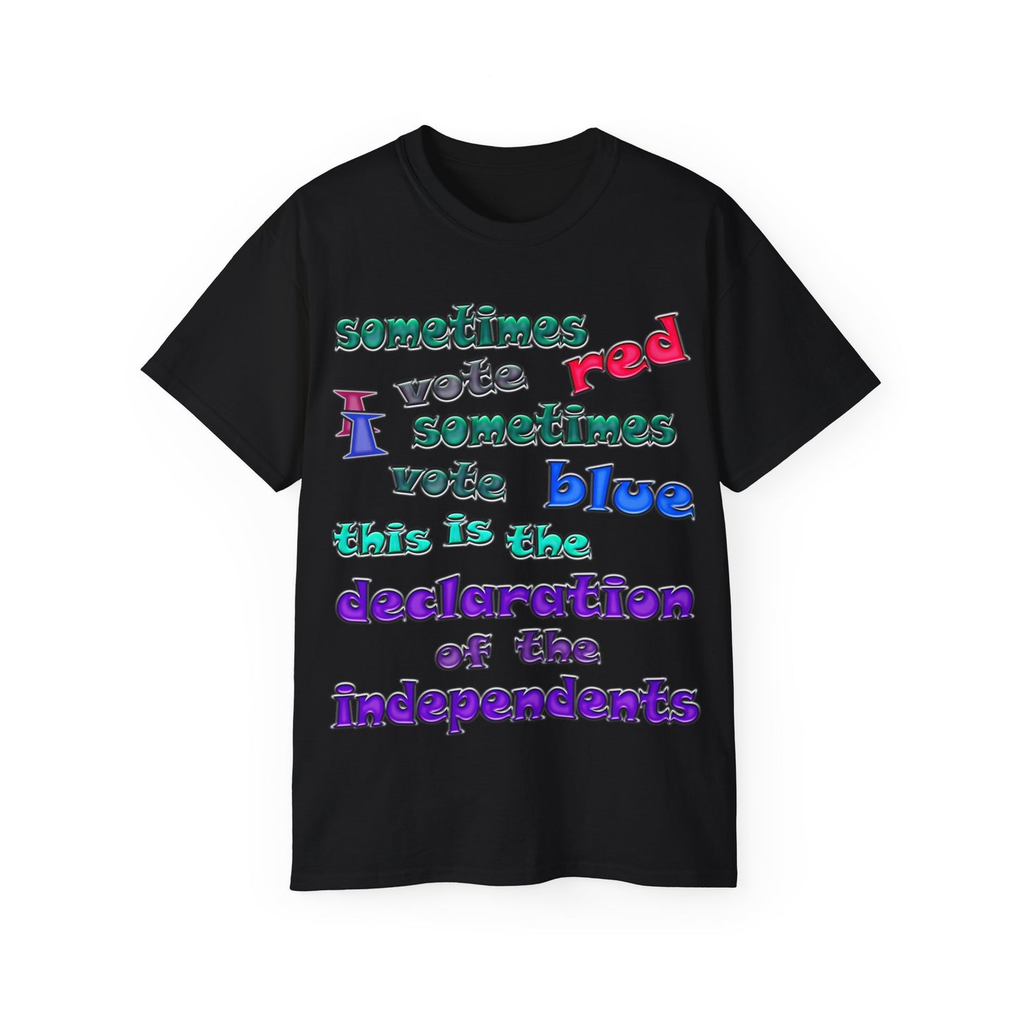 declaration of the independents - Unisex Ultra Cotton Tee