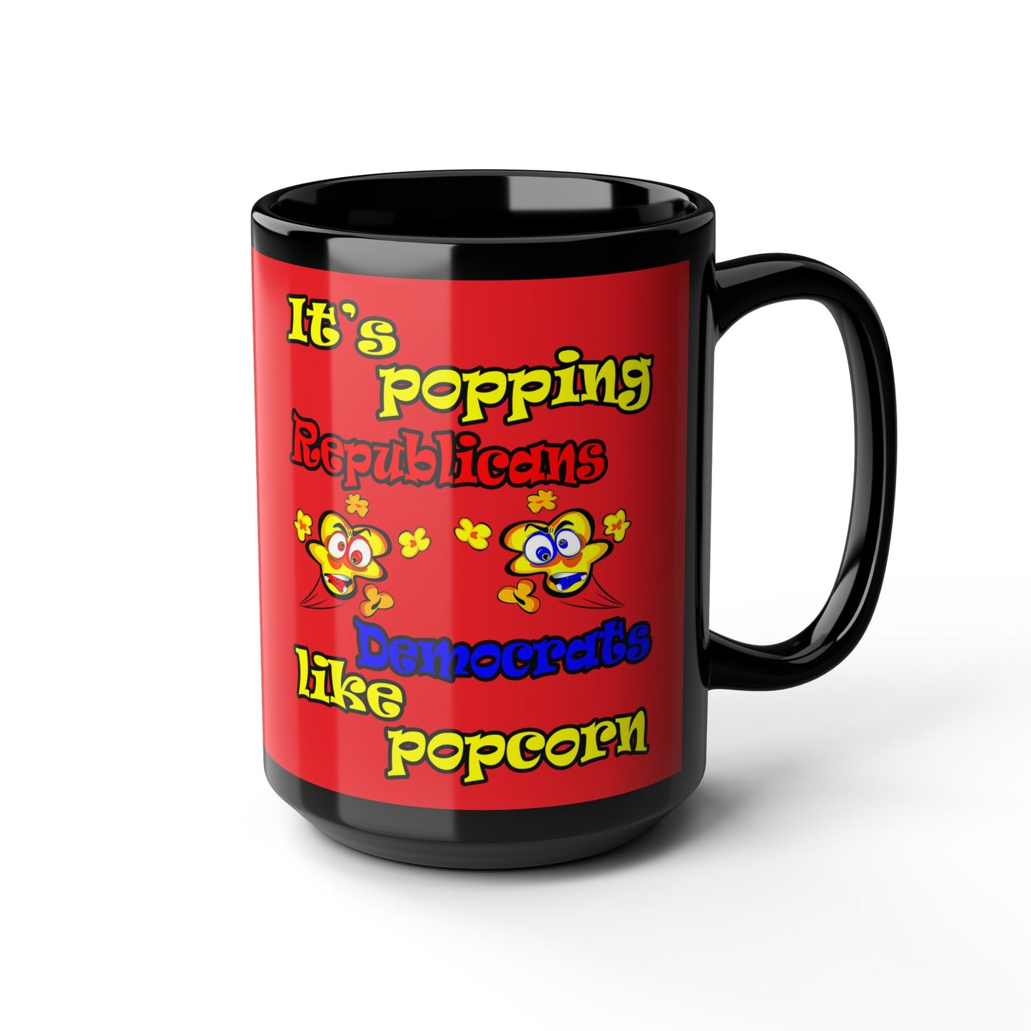popping like popcorn - Black Mug (red)