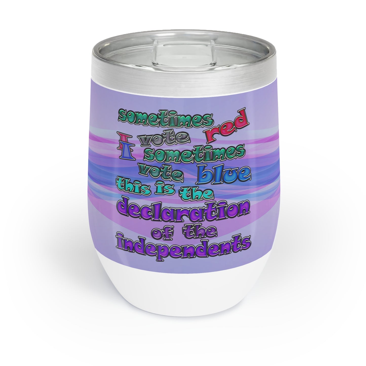 declaration of the independents - Chill Wine Tumbler (light blue-pink wave)