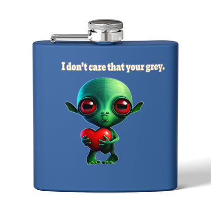 I don't care that your grey - Stainless Steel Flask
