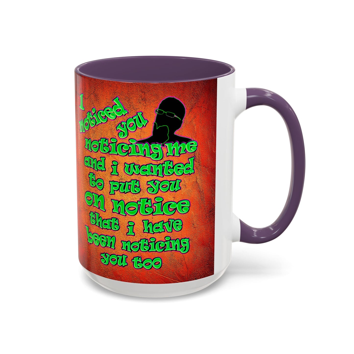 noticed you noticing - Accent Mug (burnt orange)