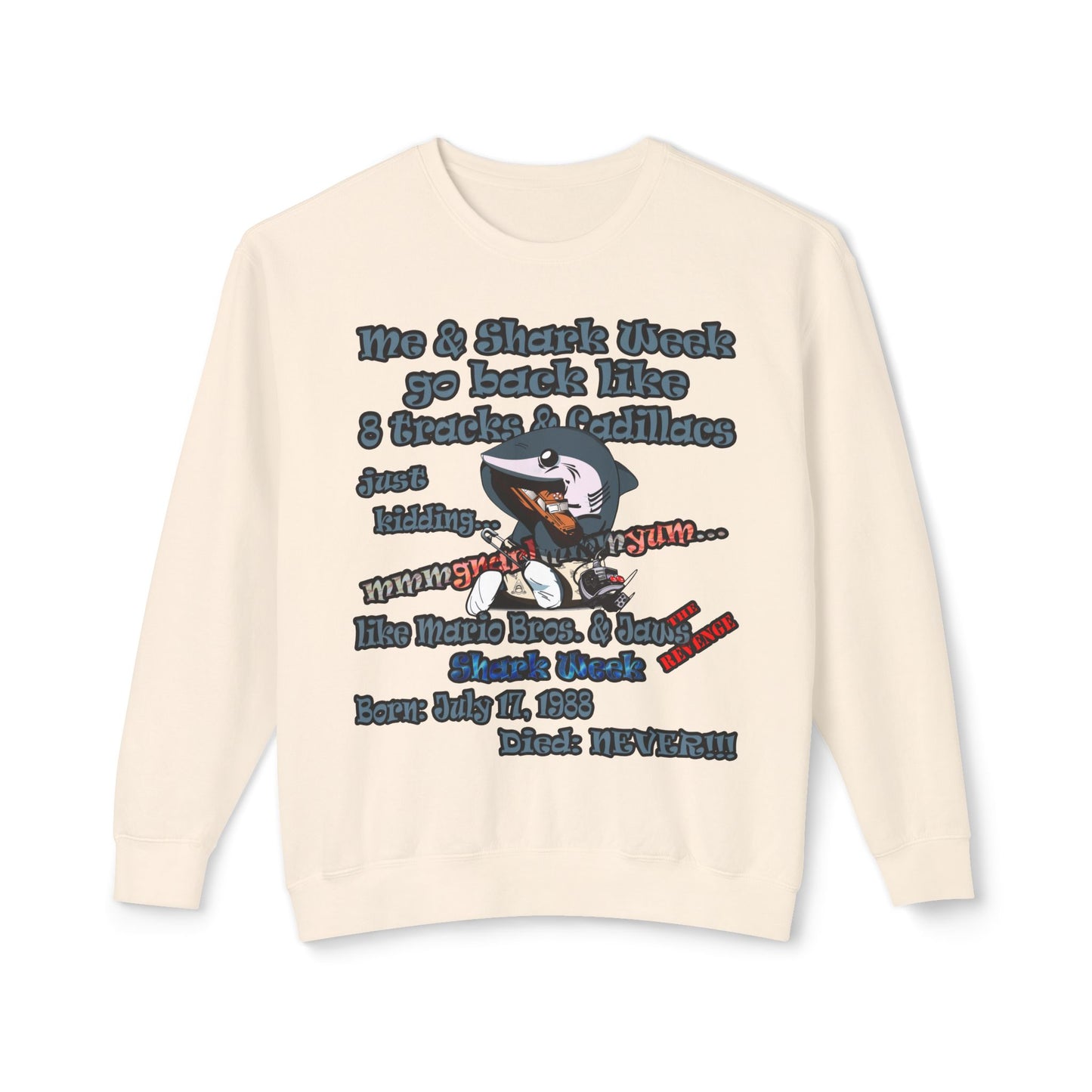 shark week - Unisex Lightweight Crewneck Sweatshirt