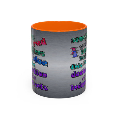 declaration of the independents - Accent Mug (brushed nickel)