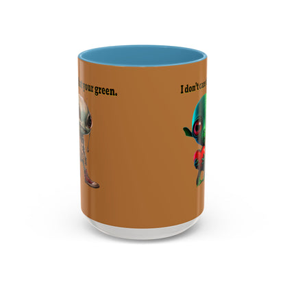 I don't care that your grey - Accent Mug (light brown)