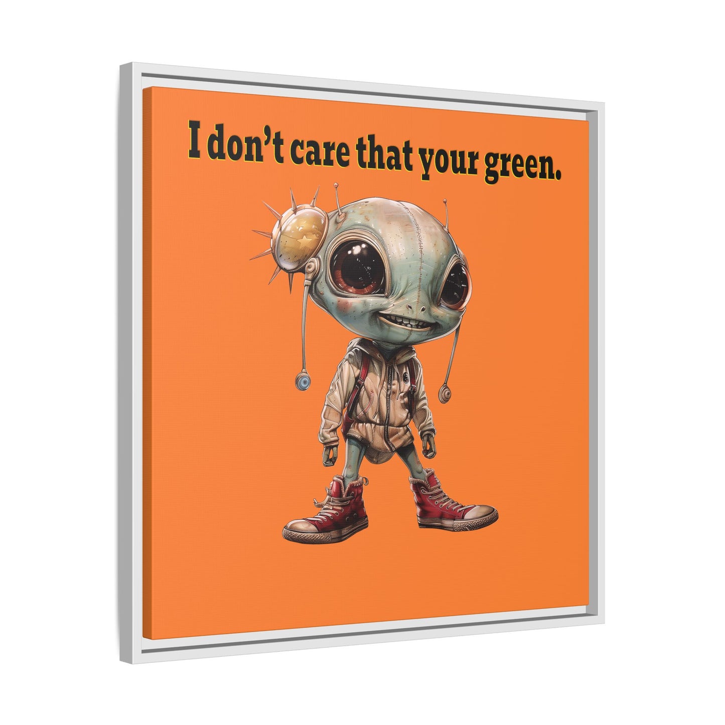 I don't care that your green - framed canvas art (crusta)