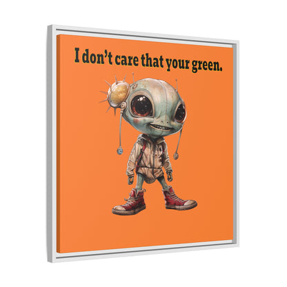 I don't care that your green - framed canvas art (crusta)