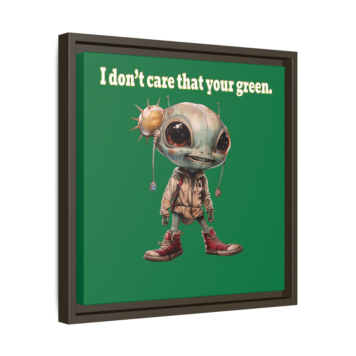 I don't care that your green - framed canvas art (dark green)