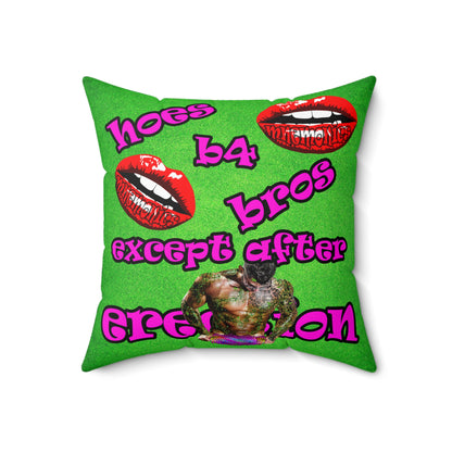 hoes b4 bros - Spun Polyester Square Pillow - (green turf)
