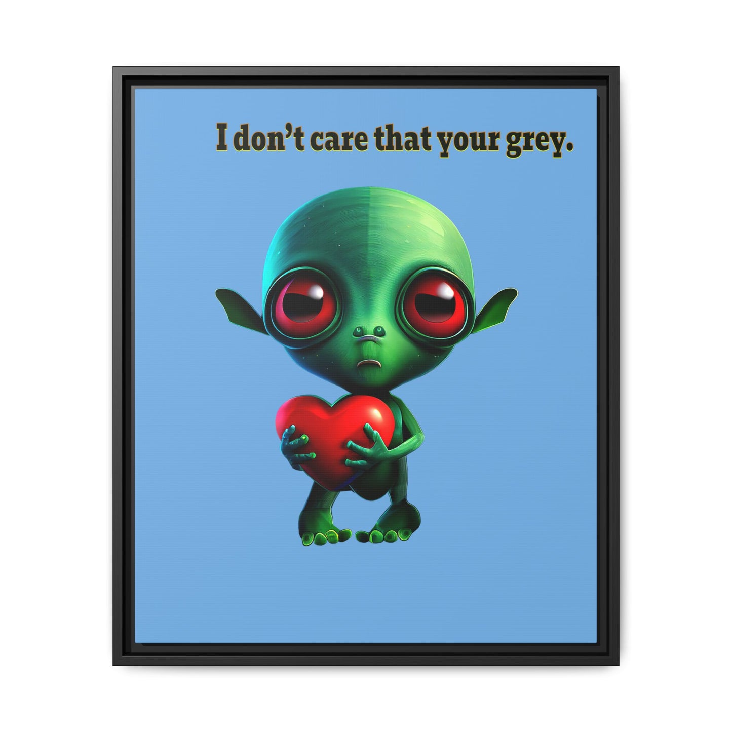 I don't care that your grey - framed canvas art (light blue)
