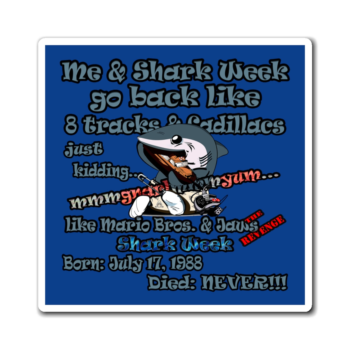 shark week - Magnets - (dark blue)