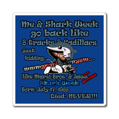 shark week - Magnets - (dark blue)