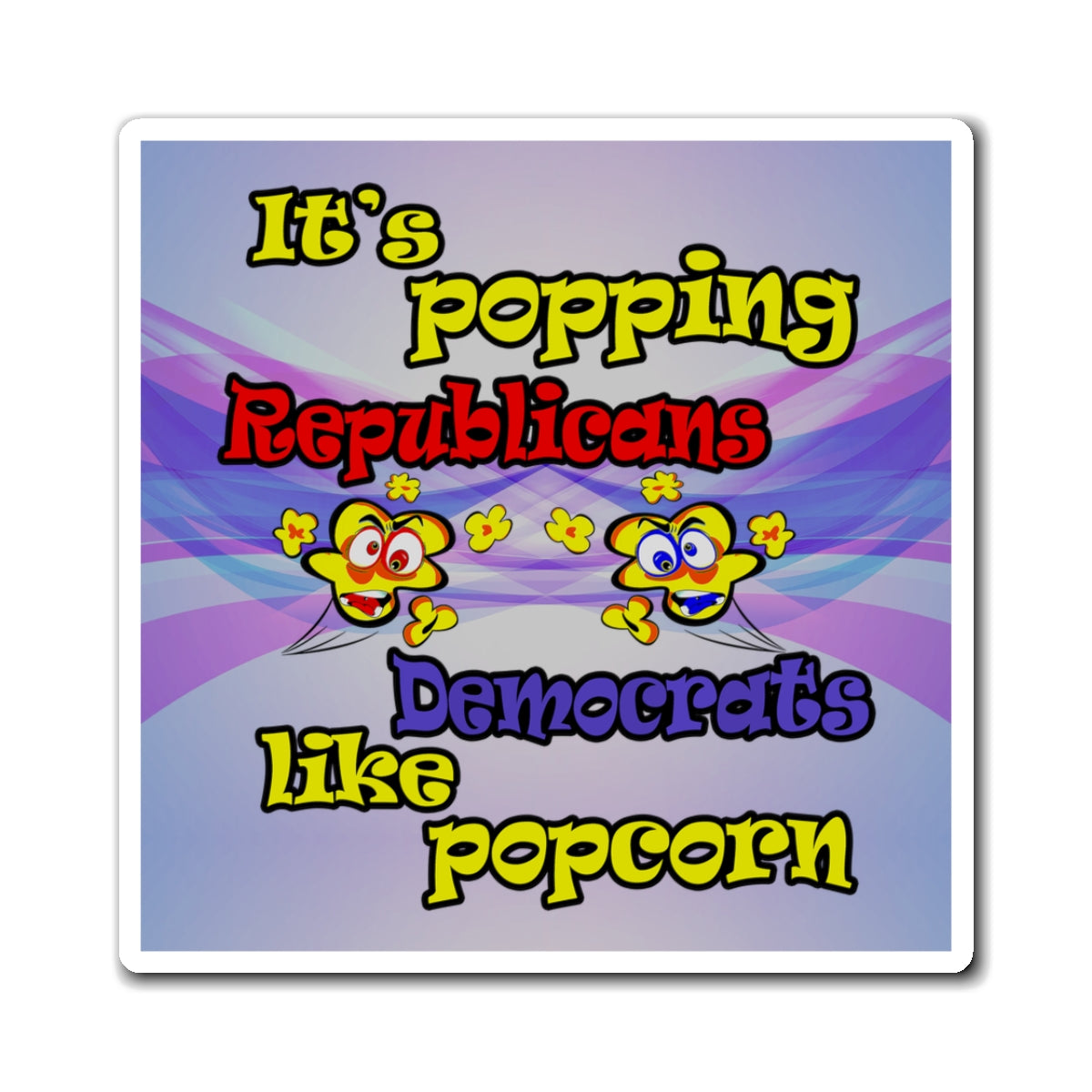 popping like popcorn - Magnets - (light blue-pink wave)