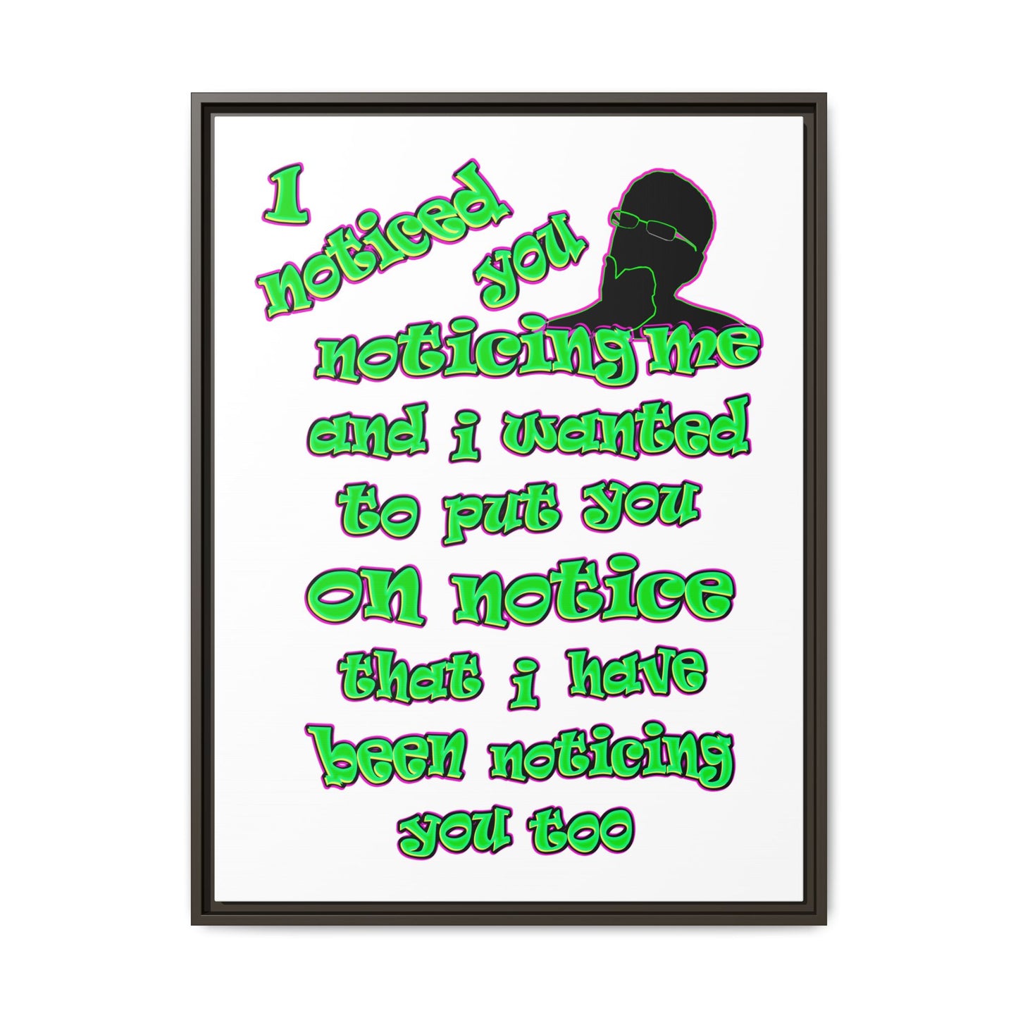 noticed you noticing - framed canvas art (white)