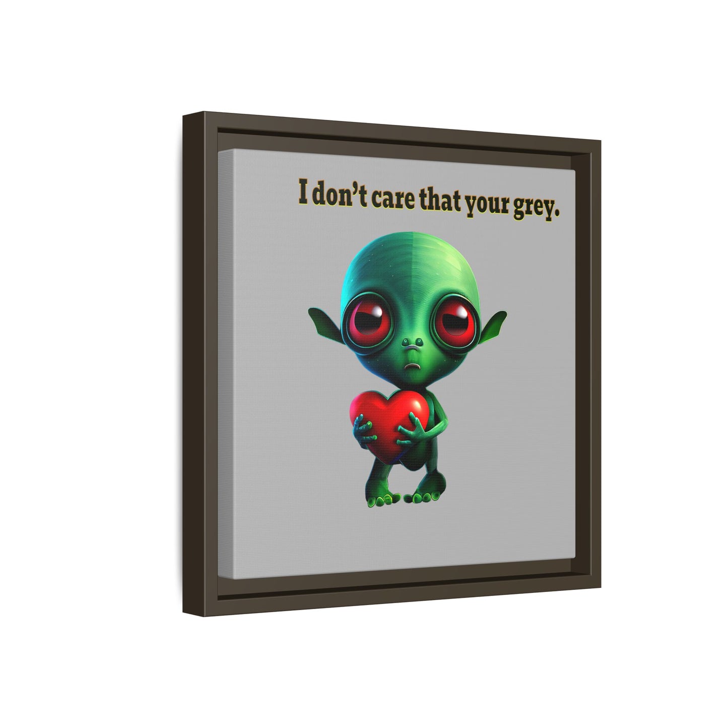 I don't care that your grey - framed canvas art (light grey)