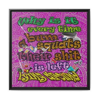 the bum's shit - framed canvas art (pink swirl)