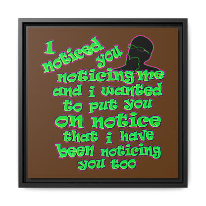 noticed you noticing - framed canvas art (brown)