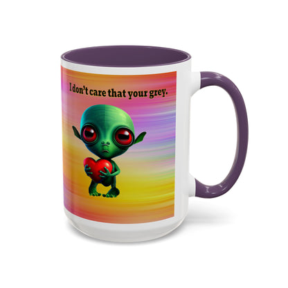 I don't care that your grey - Accent Mug (color blur)