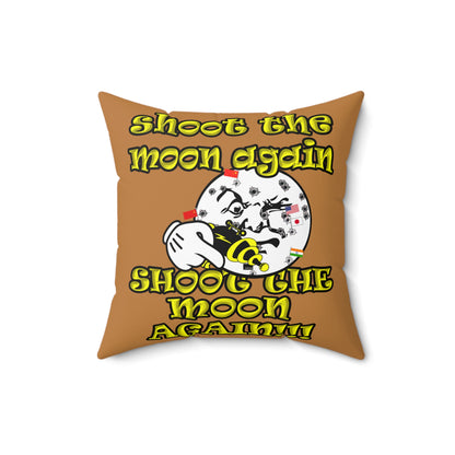 shoot the moon again - Spun Polyester Square Pillow - (light brown)
