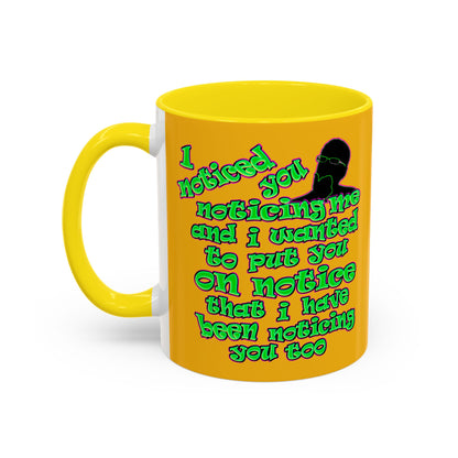noticed you noticing - Accent Mug (yellow)