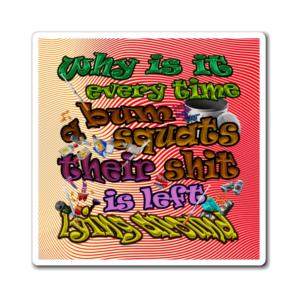 the bum's shit - Magnets - (yellow-orange wave)