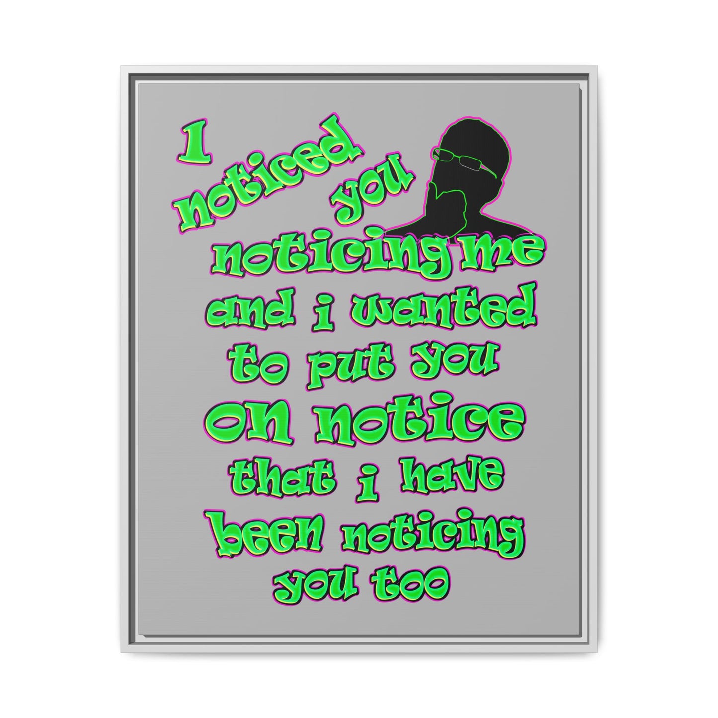 noticed you noticing - framed canvas art (light grey)