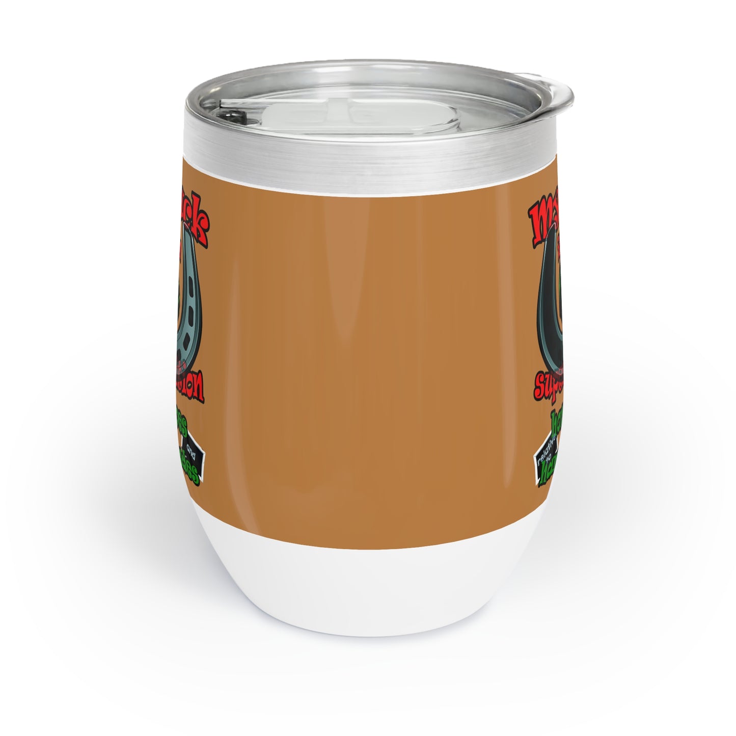 my luck - Chill Wine Tumbler (light brown)