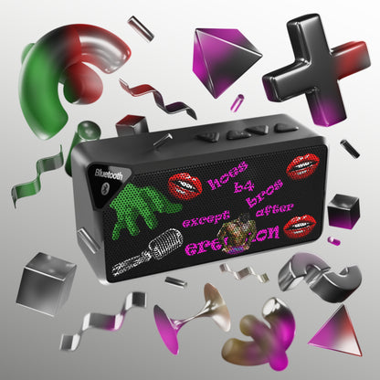 hoes b4 bros - Jabba Bluetooth Speaker