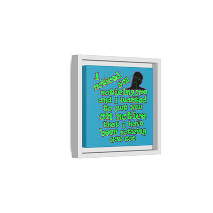 noticed you noticing - framed canvas art (turquoise)