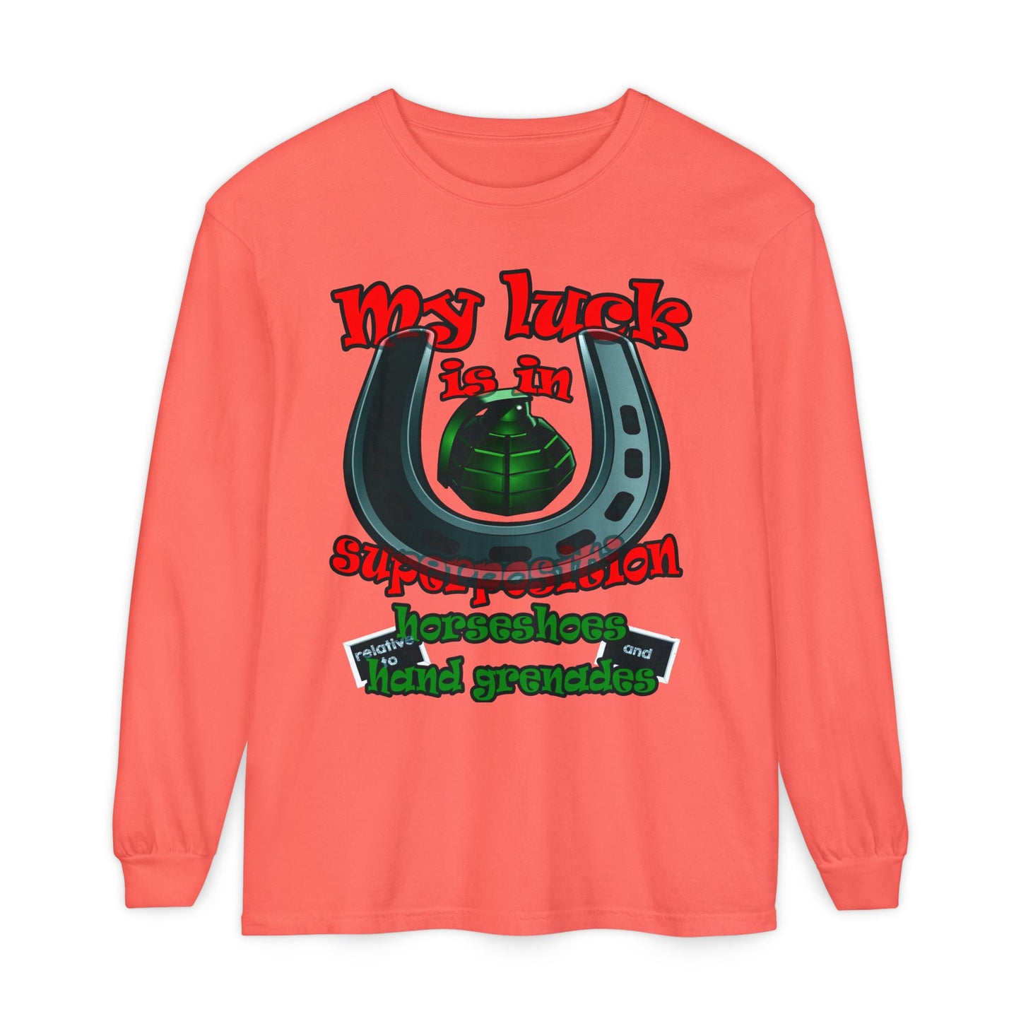 my luck - Unisex Garment-dyed Long Sleeve T-Shirt