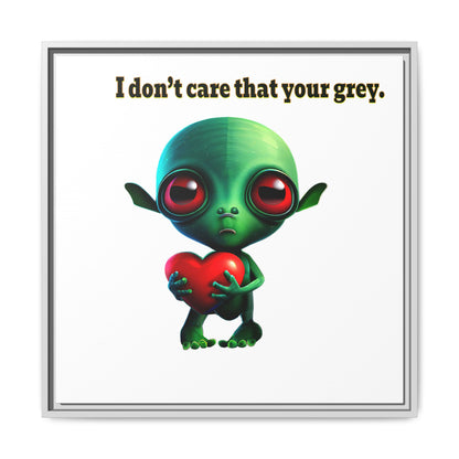 I don't care that your grey - framed canvas art (white)