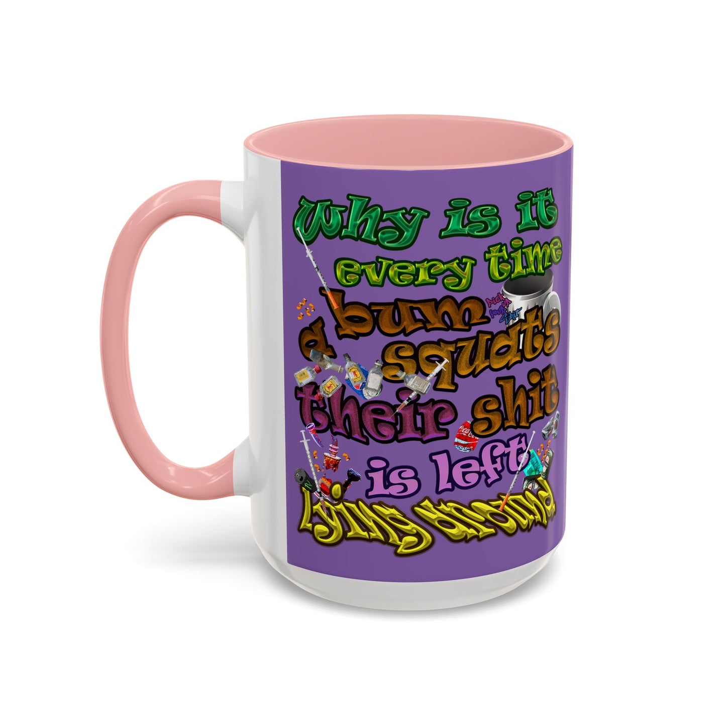 the bum's shit - Accent Mug (light purple)
