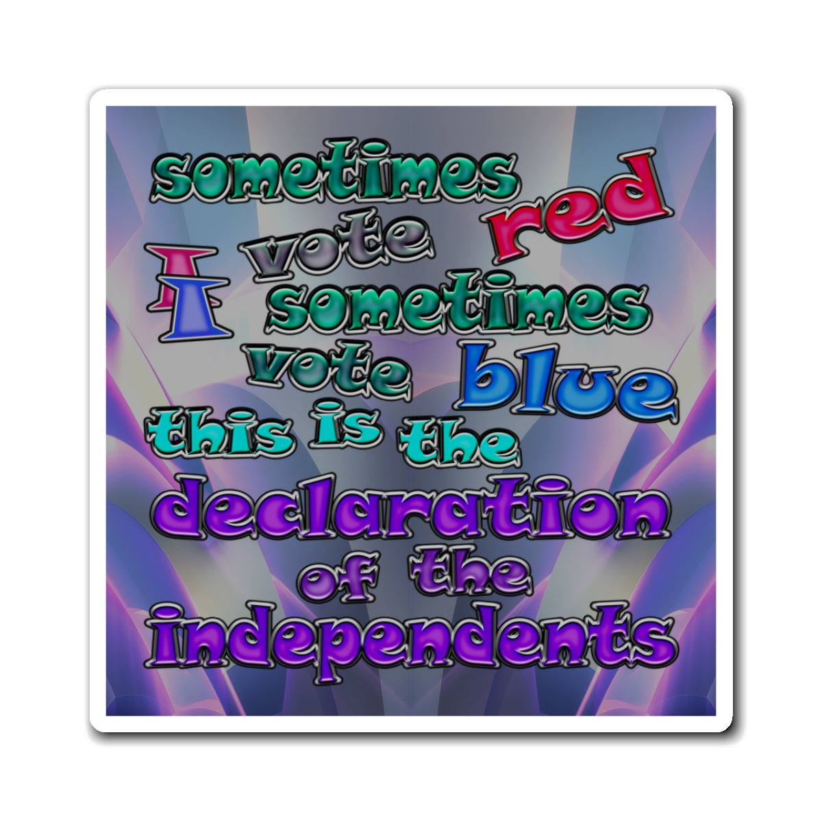 declaration of the independents - Magnets - (grey-pink wave)
