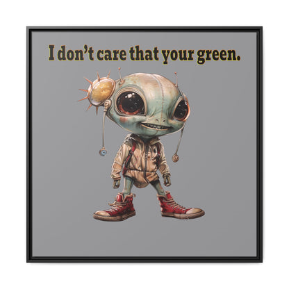 I don't care that your green - framed canvas art (grey)