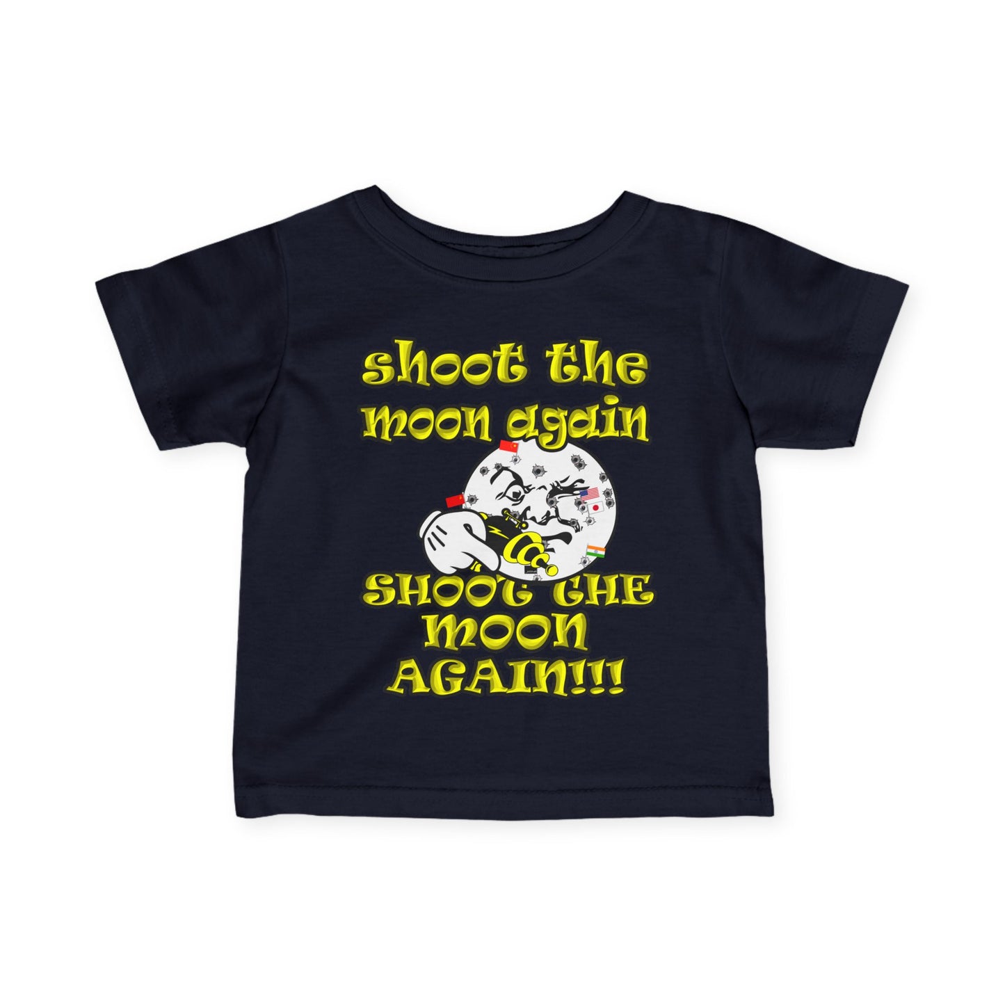 shoot the moon again - Infant Fine Jersey Tee