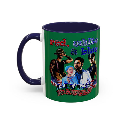rw&b lives matter - Accent Mug (dark green)