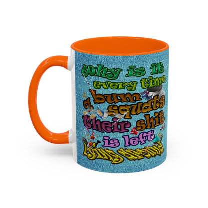 the bum's shit - Accent Mug (faded blue)