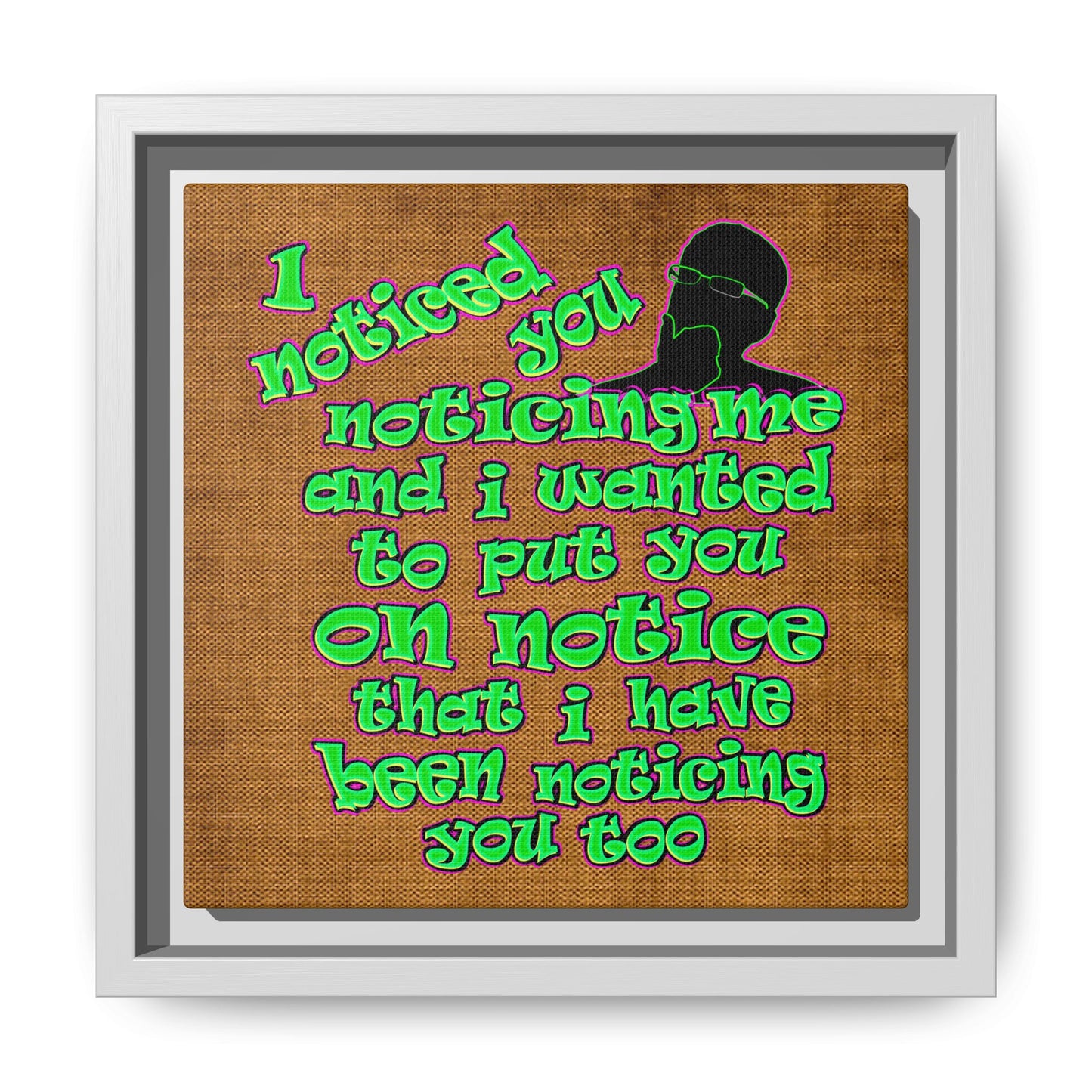 noticed you noticing - framed canvas art (brown papyrus)