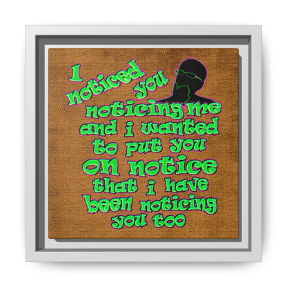 noticed you noticing - framed canvas art (brown papyrus)