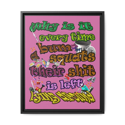 the bum's shit - framed canvas art (light pink)