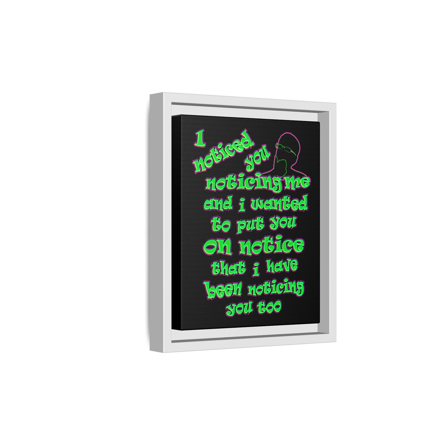 noticed you noticing - framed canvas art (black)